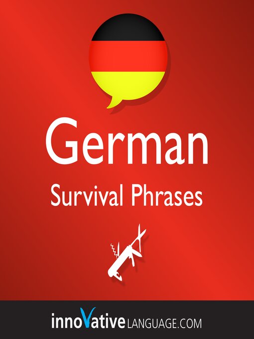 Title details for Learn German: Survival Phrases German by Innovative Language Learning, LLC - Available